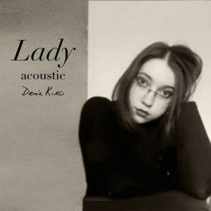Album Lady (Acoustic) from Deniz Kırcı