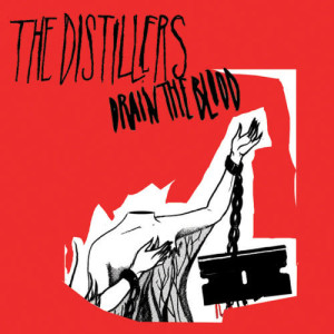 ดาวน์โหลดและฟังเพลง Drain the Blood (Album Version) พร้อมเนื้อเพลงจาก The Distillers