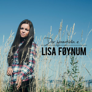 收聽Lisa Føynum的Lys Og Varme歌詞歌曲