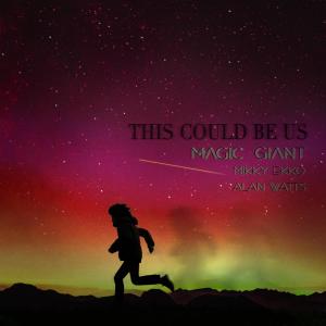 Magic Giant的專輯This Could Be Us (Explicit)