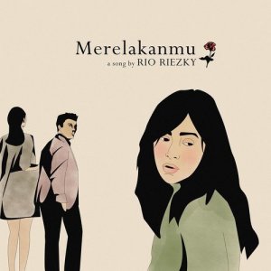 收听RIO RIEZKY的Merelakanmu歌词歌曲