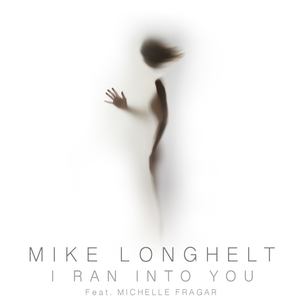 I Ran into You (feat. Michelle Fragar)