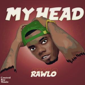อัลบัม My Head (Explicit) ศิลปิน Rawlo