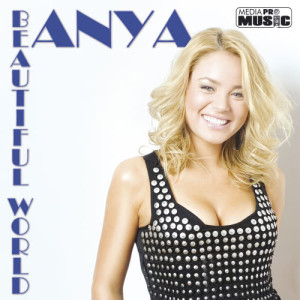 ดาวน์โหลดและฟังเพลง Beautiful World พร้อมเนื้อเพลงจาก Anya