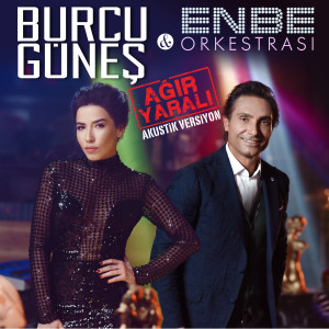 Album Ağır Yaralı (Akustik Versiyon) from Burcu Güneş