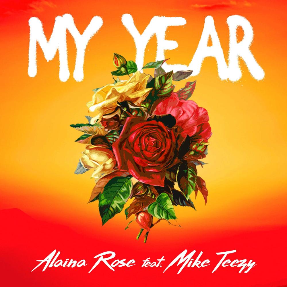 My Year (feat. Mike Teezy)