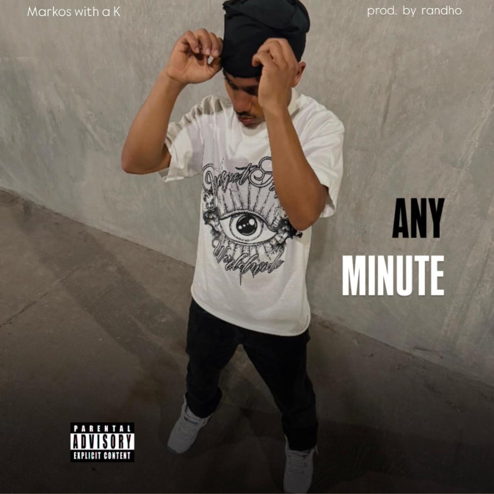 Any Minute (Explicit)