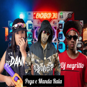 Listen to Pega e Manda Rala song with lyrics from mc apollo sp