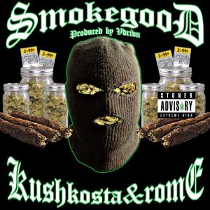 SmokeGood (feat. Rome) (Explicit)