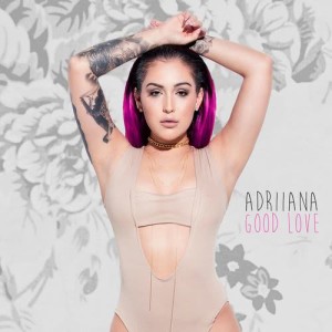 Adriiana的專輯Good Love