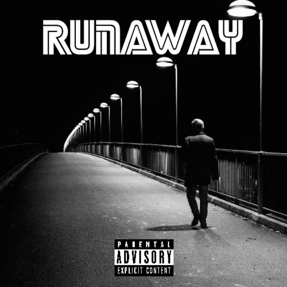 Runaway (feat. RealTUC) (Explicit)