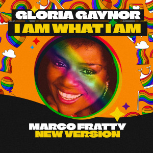 Listen to I AM WHAT I AM (Marco Fratty Extended Version) song with lyrics from Gloria Gaynor