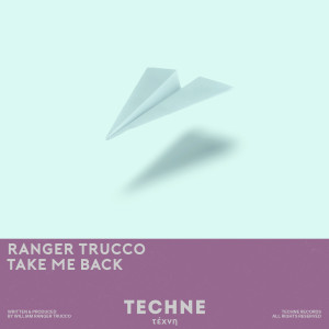 Album Take Me Back oleh Ranger Trucco