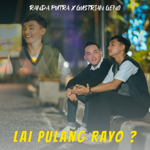 Album Lai Pulang Rayo ? oleh randa putra