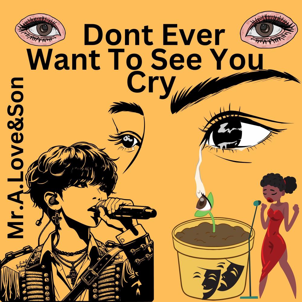 Dont Ever Want To See You Cry (feat. Don P)