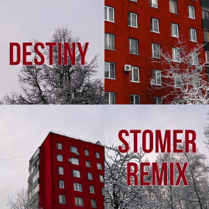 Listen to Destiny (Stomer Remix) song with lyrics from ONLY NIGHT