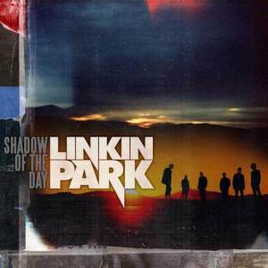 收聽Linkin Park的Shadow of the Day歌詞歌曲