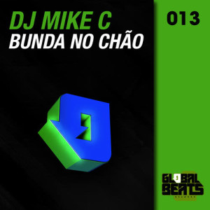 DJ Mike C的專輯Bunda No Chão