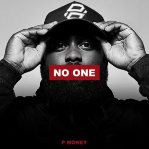 收聽P Money的No One歌詞歌曲