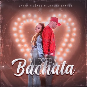 อัลบัม Nuestra Bachata ศิลปิน David Jiménez