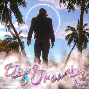 收听MACC的DayDreaming (Explicit)歌词歌曲