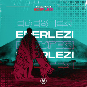 Listen to Ederlezi (Extended Mix) song with lyrics from Mike Miami
