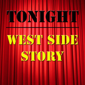 อัลบัม Tonight: West Side Story ศิลปิน West End Orchestra & Singers