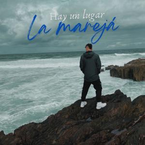 LA MAREJÁ的專輯Hay un lugar
