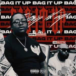 收聽Ggm4l的Bag It Up (feat. Yo Gutta & Dope Marino) (Explicit)歌詞歌曲