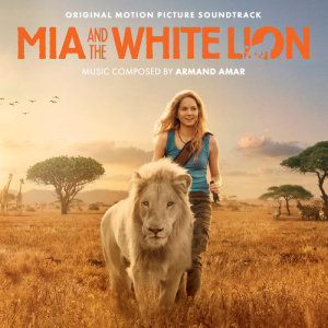 ดาวน์โหลดและฟังเพลง Mia's Song (From "Mia And The White Lion") พร้อมเนื้อเพลงจาก Anne Sophie Versnaeyen