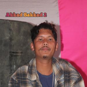 Listen to Akkad Bakkad 2 (Explicit) song with lyrics from Boka