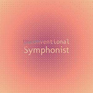 อัลบัม Unconventional Symphonist ศิลปิน Various