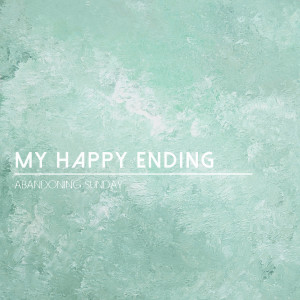 Album My Happy Ending from Abandoning Sunday