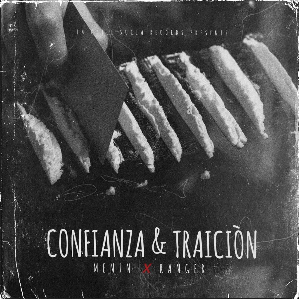 CONFIANZA & TRAICION (feat. RANGER BG) (Explicit)