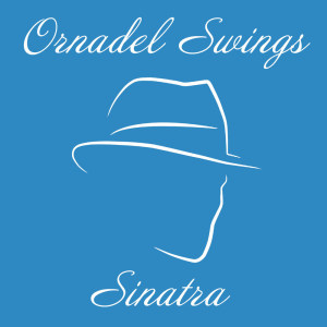 Cyril Ornadel Orchestra的专辑Ornadel Swings Sinatra