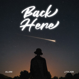 Album Back Here oleh J.Tajor