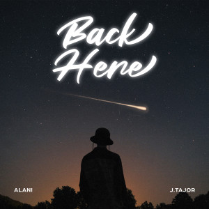 อัลบัม Back Here ศิลปิน J.Tajor