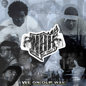 Album We on Our Way (Explicit) from Nothin But Heatt