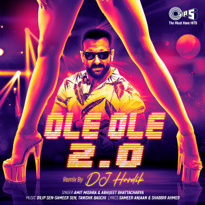Amit Mishra的專輯Ole Ole 2.0 (Remix)