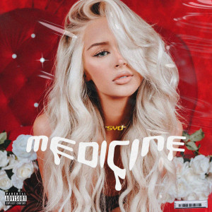 Listen to Medicine (Explicit) song with lyrics from Syd