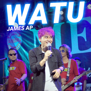 Dengarkan Watu lagu dari James AP dengan lirik
