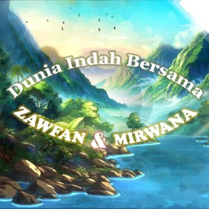 Album Dunia Indah Bersama oleh Zawfan