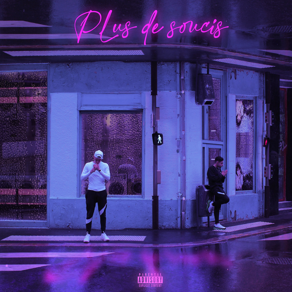 Plus de soucis (Explicit)