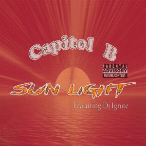 收聽Capitol B的Sun Light (Explicit)歌詞歌曲