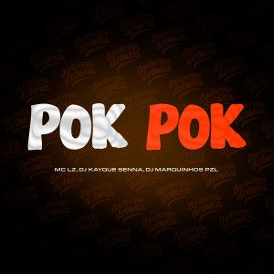 Mc LZ的專輯Pok Pok (Explicit)