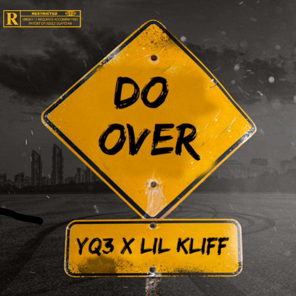 Do Over (feat. Lil Kliff) (Explicit)
