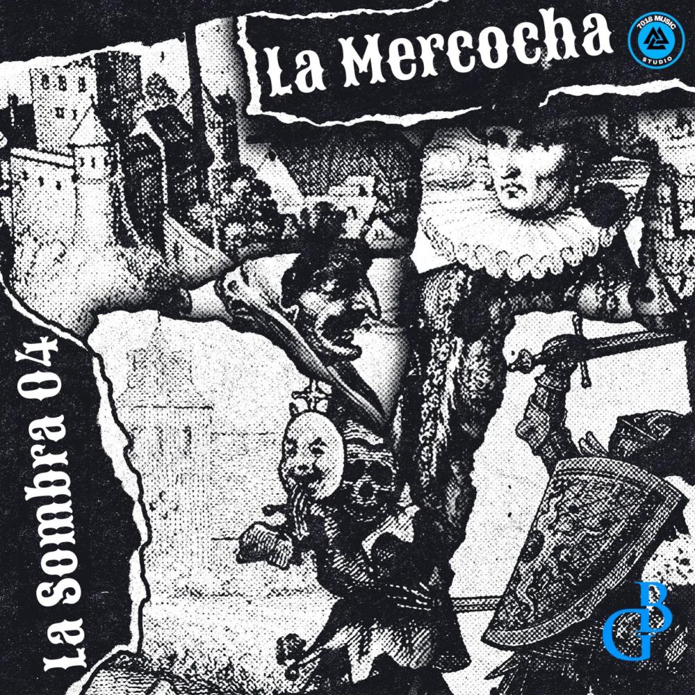 La Mercocha (feat. La Sombra 04) (Explicit)