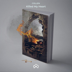 收聽Collen的Killed My Heart歌詞歌曲