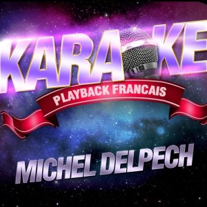 ดาวน์โหลดและฟังเพลง Wight Is Wight — Karaoké Playback Instrumental — Rendu Célèbre Par Michel Delpech พร้อมเนื้อเพลงจาก Karaoké Playback Français