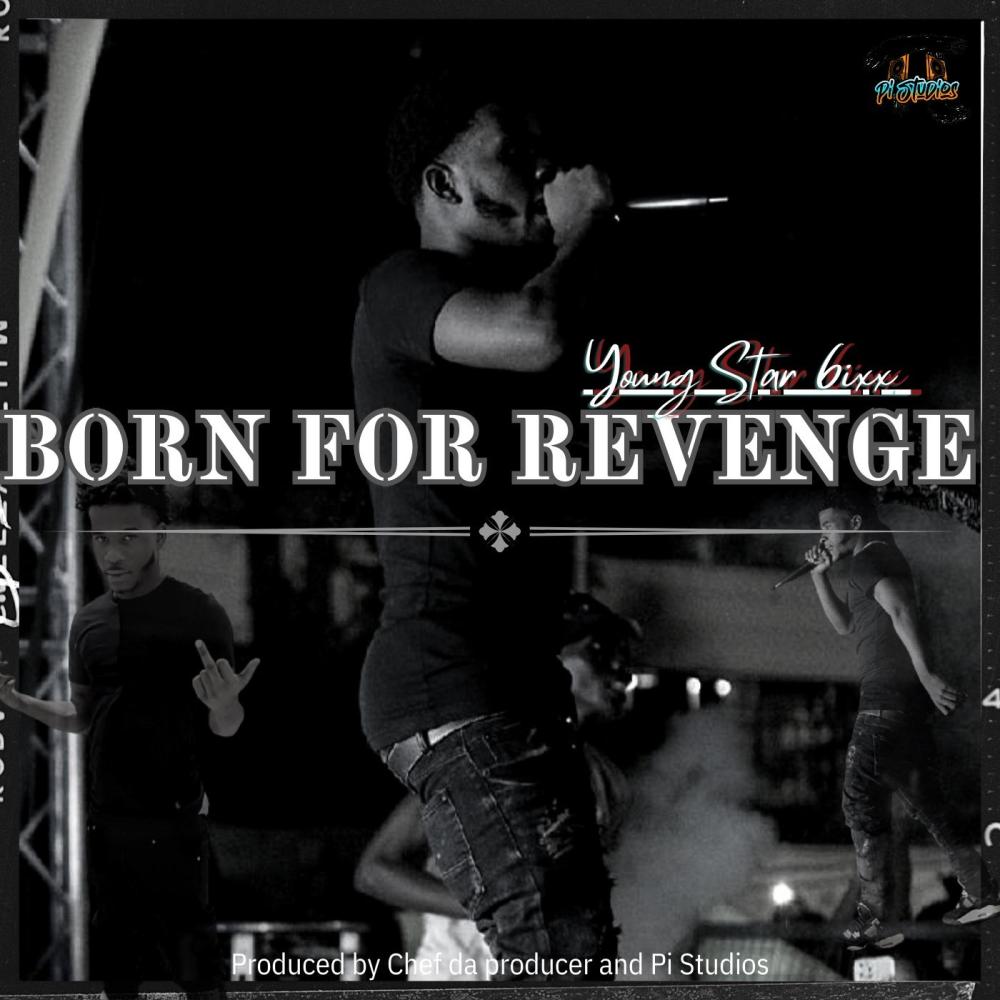 Born for Revenge (feat. Young Star 6ixx) (Explicit)